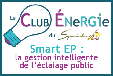 [Club Énergie] La gestion intelligente de l'EP